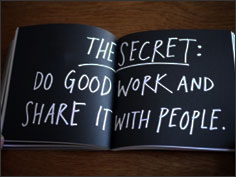 Do good work and share it with people