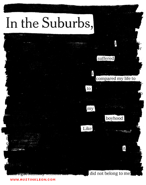 in the suburbs i suffered / i compared my life / to my boyhood / like it didn't belong to me