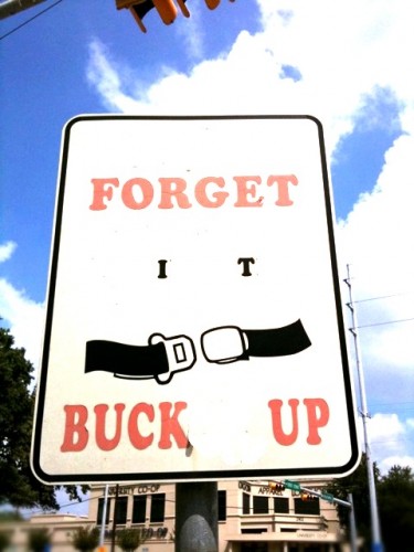 forget it, buck up